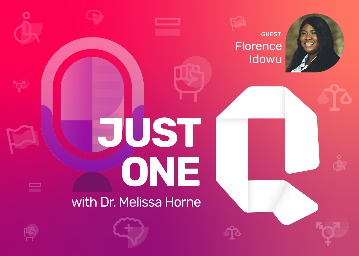 JustOneQ Cover photo - EP43 - Guest: Florence Idowu