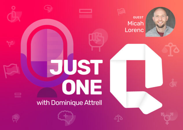 Just One Q episode cover with guest Micah Lorenc Gallup-Certified CliftonStrengths Coach