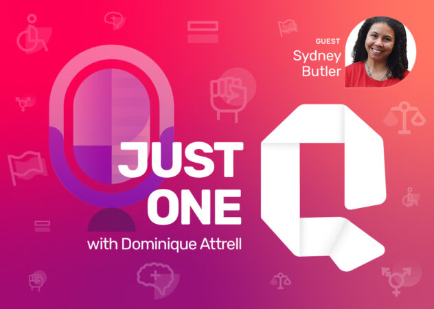 Just One Q podcast cover with guest Sydney Butler