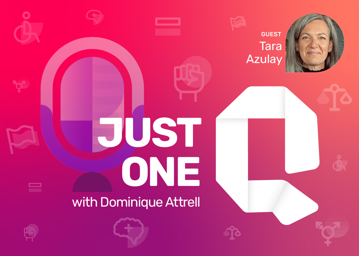 Just One Q podcast cover with guest Tara Azulay
