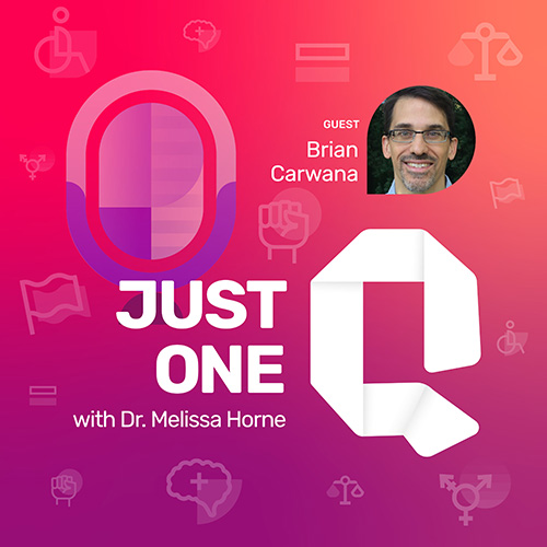 Just One Q podcast cover with guest Brian Carwana