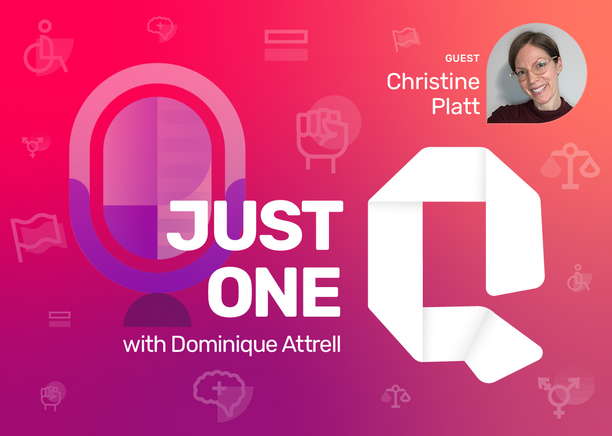 Just One Q podcast cover with guest Christine Platt