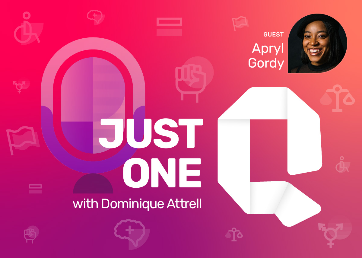 Just One Q podcast cover with guest Apryl Gordy