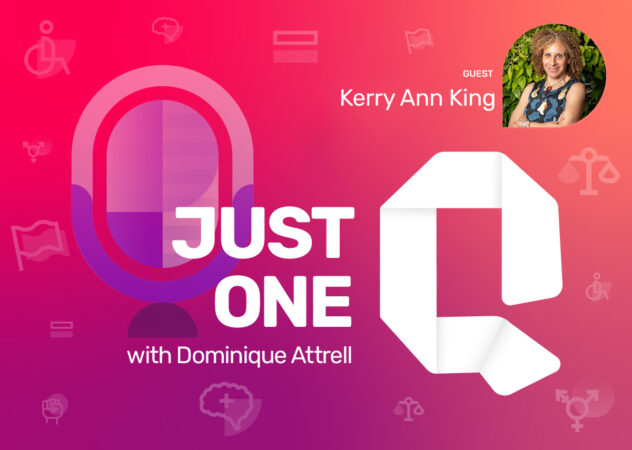 Just One Q podcast cover with guest Kerry Ann King